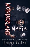 Wonderland Mafia (An Apocalyptic Fairytale, #4) (eBook, ePUB)