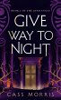 Give Way to Night (The Aven Cycle)... - Bild 1