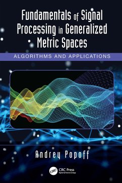 Cover Fundamentals of Signal Processing in Generalized Metric Spaces (eBook, ePUB)