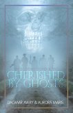 Cherished by Ghosts (Ghost Crews, #3) (eBook, ePUB)