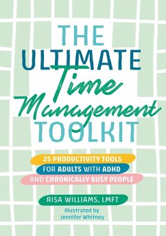 The Ultimate Time Management Toolkit (eBook, ePUB) - Williams, Risa