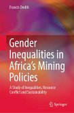 Gender Inequalities in Africa&quote;s Mining Policies (eBook, PDF)