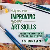 Tips on improving your art skills (eBook, ePUB) Tips on improving your art skills (eBook, ePUB)