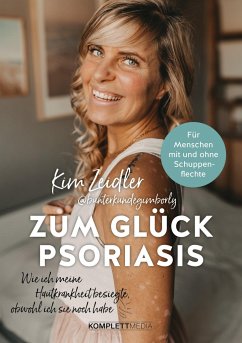 Zum Glück Psoriasis - Zeidler, Kim