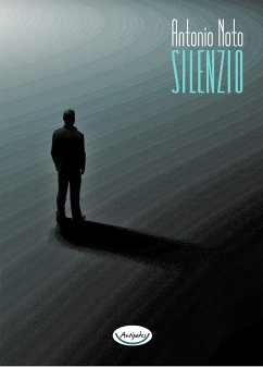 Silenzio (fixed-layout eBook, ePUB) - Noto, Antonio