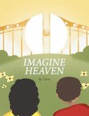 Imagine Heaven (eBook, ePUB)