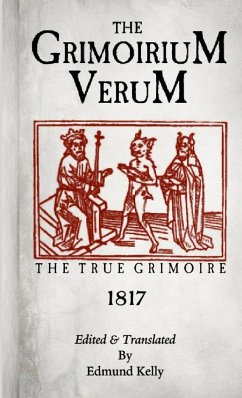 The Grimorium Verum ,The True Grimoire - Kelly, Edmund