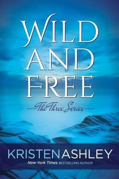 Wild and Free - Ashley, Kristen