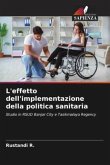 L'effetto dell'implementazione della politica sanitaria