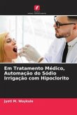 Em Tratamento Médico, Automação do Sódio Irrigação com Hipoclorito