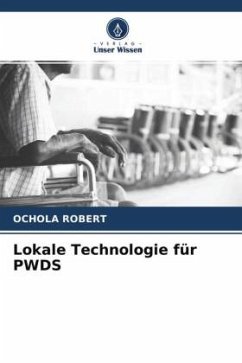 Lokale Technologie für PWDS - Robert, Ochola