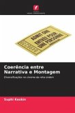 Coerência entre Narrativa e Montagem