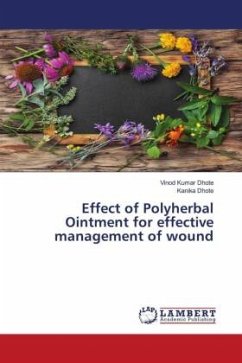 Effect of Polyherbal Ointment for effective management of wound