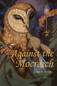 Against the Mocreech - Herlihy, James Aurelius