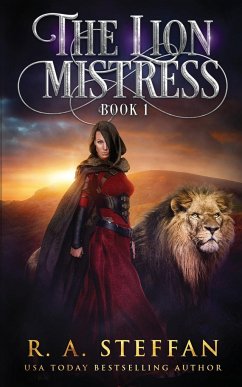 The Lion Mistress - Steffan, R. A.