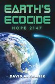 Earth's Ecocide: Hope 2147 (eBook, ePUB)
