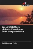 Eco-Architettura globale: Paradigma dalla Bhagavad Gita