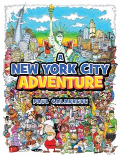 A New York City Adventure - Calabrese, Paul