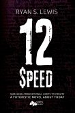 12 Speed