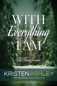 With Everything I Am - Ashley, Kristen