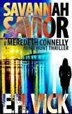 Savannah Savior (Meredeth Connelly Mind Hunt Thrillers, #0.5) (eBook, ePUB)