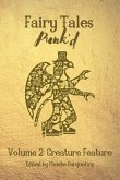 Fairy Tales Punk'd 2: Creature Feature (eBook, ePUB)