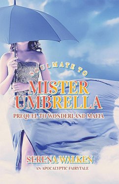 Soulmate to Mister Umbrella - Walken, Serena