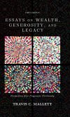 Essays on Wealth, Generosity, and Legacy