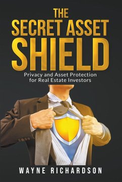 The Secret Asset Shield - Richardson, Wayne