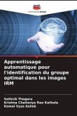 Apprentissage automatique pour l'identification du groupe optimal dans les images IRM