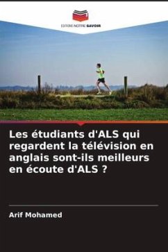 Les étudiants d'ALS qui regardent la télévision en anglais sont-ils meilleurs en écoute d'ALS ? - Mohamed, Arif