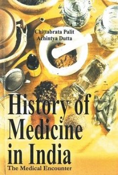 History of Medicine In India - Palit, Chittabrata