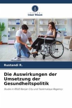 Die Auswirkungen der Umsetzung der Gesundheitspolitik - R., Rustandi