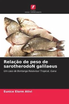 Relação de peso de sarotherodoN galilaeus - Ativi, Eunice Elorm