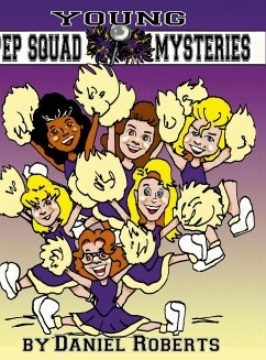 Young Pep Squad Mysteries - Roberts, Daniel