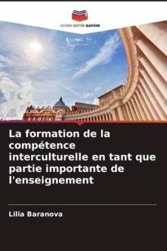 La formation de la compétence interculturelle en tant que partie importante de l'enseignement - Baranova, Lilia