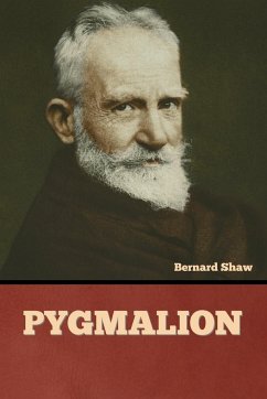 Pygmalion - Shaw, Bernard