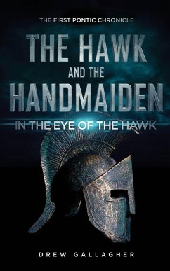 The Hawk and the Handmaiden (The First Pontic Chronicle) - Gallagher, Drew