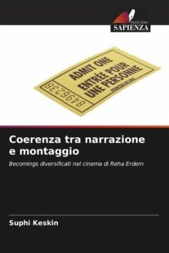 Coerenza tra narrazione e montaggio - Keskin, Suphi