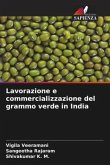 Lavorazione e commercializzazione del grammo verde in India