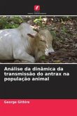 Análise da dinâmica da transmissão do antrax na população animal