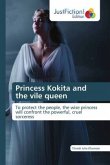 Princess Kokita and the vile queen