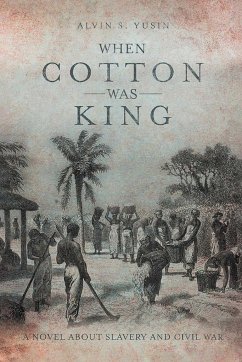 When Cotton Was King - Yusin, Alvin S.