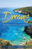 Dreams: An Odyssey of Love and Mystery