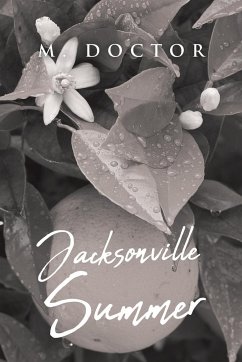 Jacksonville Summer - Doctor, M.