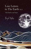 Love Letters to the Earth Vol 3