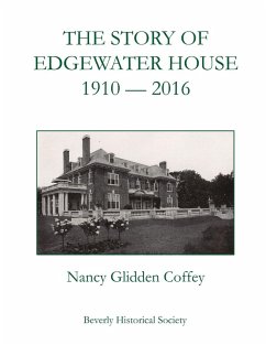 Cover The Story of Edgewater House, 1910-2016
