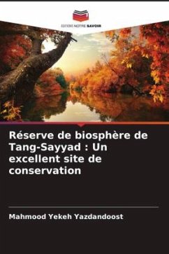 Réserve de biosphère de Tang-Sayyad : Un excellent site de conservation - Yekeh Yazdandoost, Mahmood