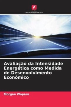 Avaliação da Intensidade Energética como Medida de Desenvolvimento Económico - Wopara, Morgan