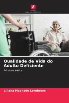 Qualidade de Vida do Adulto Deficiente - Machado Lerebours, Liliana